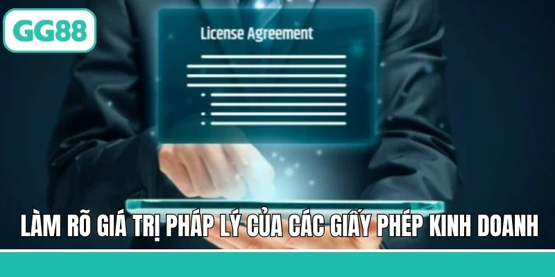 Làm rõ giá trị pháp lý của các giấy phép kinh doanh